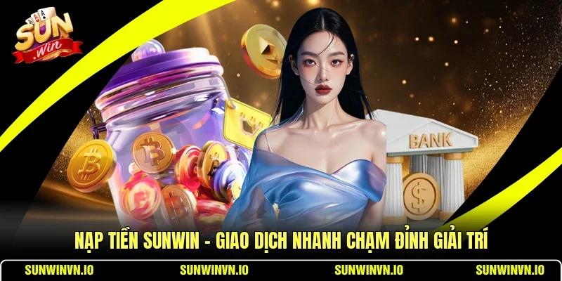 Nạp Tiền SUNWIN