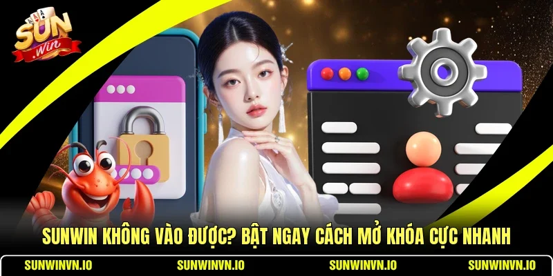SUNWIN Không Vào Được
