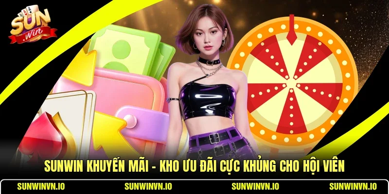 SUNWIN Khuyến Mãi